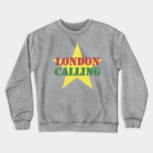 LONDON CALLING Crewneck Sweatshirt